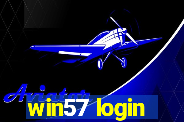 win57 login